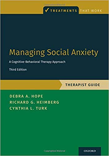 Managing Social Anxiety, Therapist Guide: A Cognitive-Behavioral Therapy Approach (Treatments That Work)