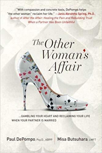 The Other Woman's Affair: Gambling Your Heart & Reclaiming Your Life When Your Partner is Married.