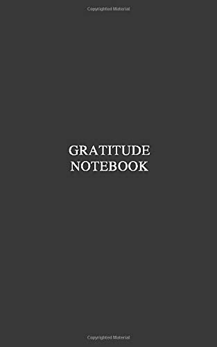 Gratitude Notebook: Minimalist Notebook, Unlined, Journal, Success, Motivational, Acid Free Paper, Black Cover (110 Pages, Blank, 5 x 8)