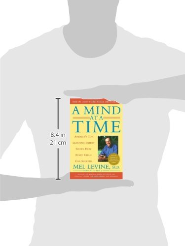 A Mind at a Time: America's Top Learning Expert Shows How Every Child Can Succeed