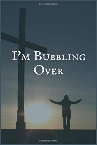 I'm Bubbling Over: Your Private and Confidential Journaling Notebook for Overcoming Addiction to Depression
