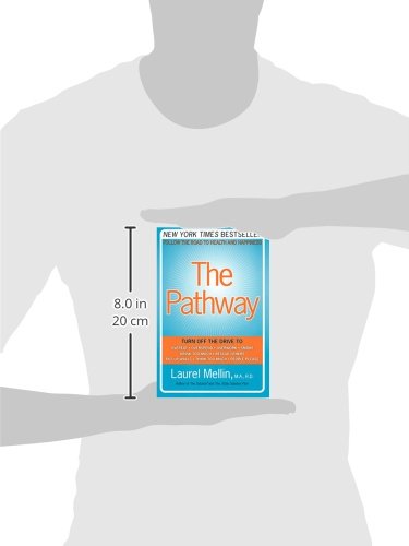 The Pathway: Follow the Road to Health and Happiness