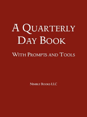 A Quarterly Day Book With Prompts and Tools