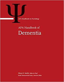 APA Handbook of Dementia (APA Handbooks in Psychology®)