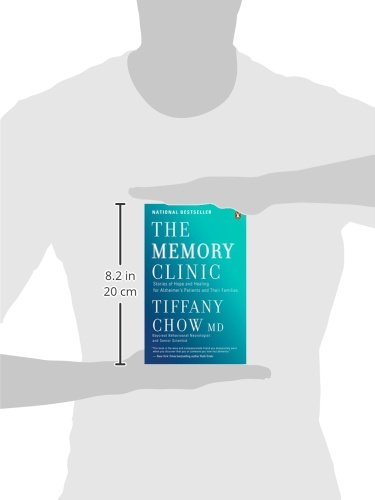 The Memory Clinic: Stories Of Hope And Healing For Alzheimer's Pts And Their Famils