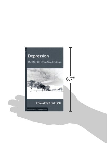 Depression: The Way Up When You Are Down (Resources for Changing Lives)