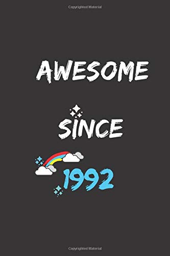 Awesome Since 1992: Notebook Birthday Gift for Mothers, Fathers & Friends... Who Porn in 1992: Lined Journal Gift, 110+ Pages, 6"x9", Soft Cover, Matte Finish