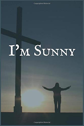 I'm Sunny: Dependence to Pain Relief Medication Recovery Writing Notebook