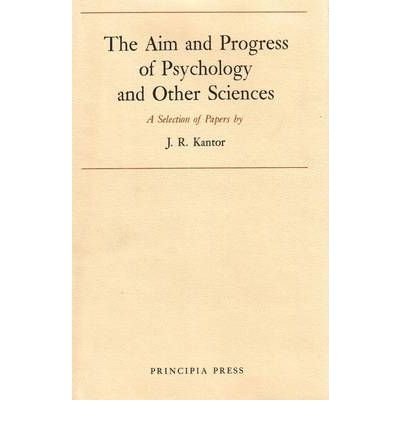 The Aim and Progress by Psychology and Other Sciences: A Selection of Papers (Paperback) - Common