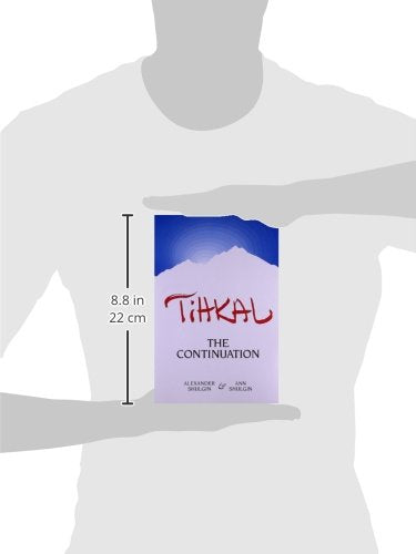 Tihkal: A Continuation