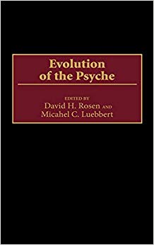 Evolution of the Psyche (Human Evolution, Behavior, and Intelligence)