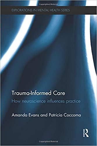 Trauma-Informed Care (Explorations in Mental Health)