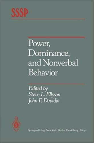 Power, Dominance, and Nonverbal Behavior (Springer Series in Social Psychology)