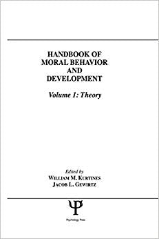 Handbook of Moral Behavior and Development: Volume 1: Theory