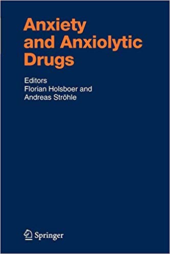 Anxiety and Anxiolytic Drugs (Handbook of Experimental Pharmacology)
