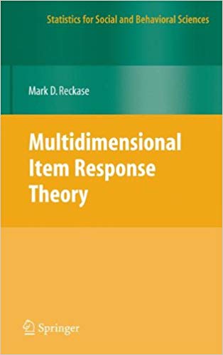 Multidimensional Item Response Theory (Statistics for Social and Behavioral Sciences)