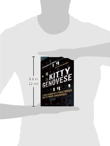 Kitty Genovese: A True Account of a Public Murder and Its Private Consequences