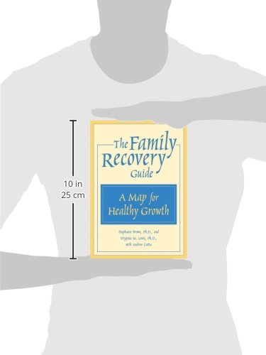 The Family Recovery Guide: A Map for Healthy Health