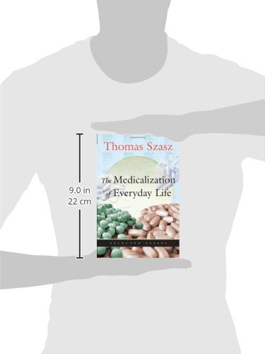 Medicalization of Everyday Life: Selected Essays