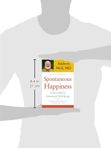 Spontaneous Happiness: A New Path to Emotional Well-Being