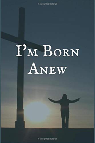 I'm Born Anew: An Opioids Addiction and Recovery Writing Notebook