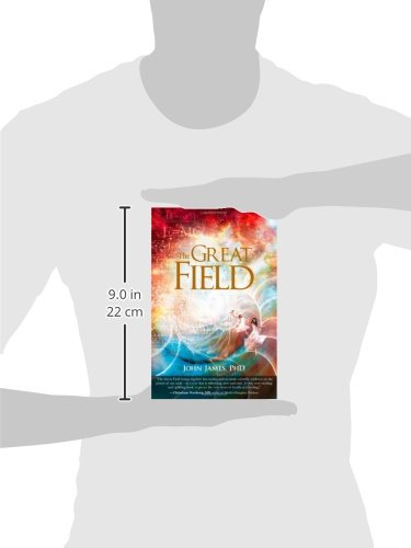 The Great Field: Soul at Play in the Conscious Universe