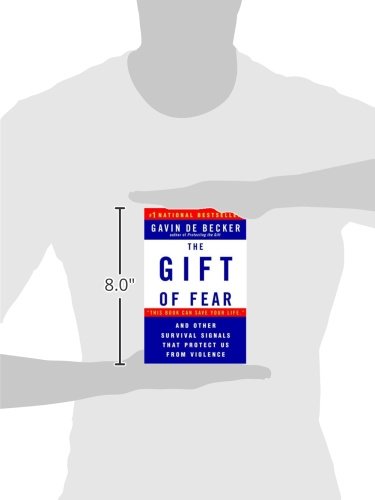 The Gift of Fear and Other Survival Signals that Protect Us From Violence