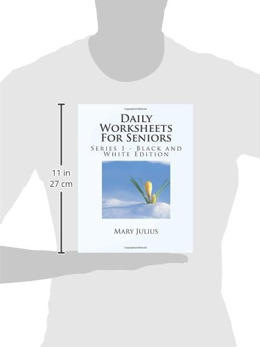 Daily Worksheets For Seniors: Series 1 - Black and White Edition