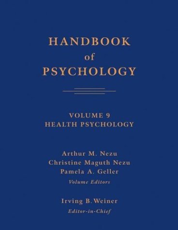 Handbook of Psychology, Health Psychology (Volume 9)