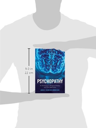 Psychopathy: An Introduction to Biological Findings and Their Implications (Psychology and Crime)