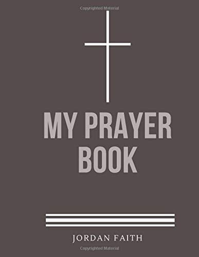 My Prayer Book: 3-Month Prayer Journal Book for Christening and Catholics Flower Page Notebook, Diary - Large (8.5 x 11 inch) – 126 pages