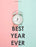 Best Year Ever 2020-2024 Planner: 2020-2024 Planner 5 Year Planner With 60 Months Spread View Calendar, Cute Five Year Agenda, Schedule Notebook And Business Planner