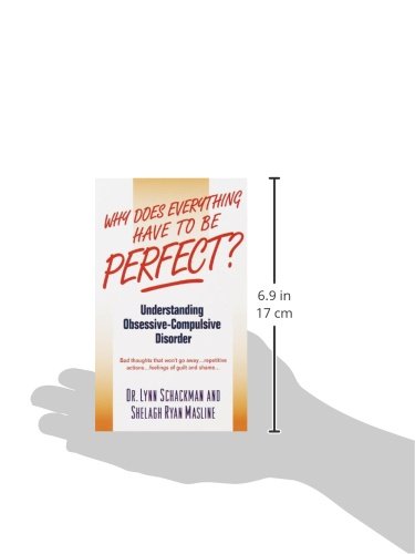 Why Does Everything Have to Be Perfect?: Understanding Obsessive-Compulsive Disorder (The Dell Guides for Mental Health)