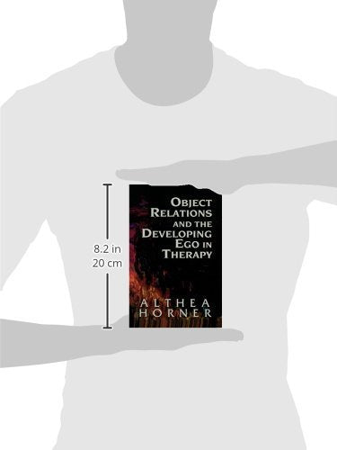 Object Relations and the Developing Ego in Therapy (Master Work)