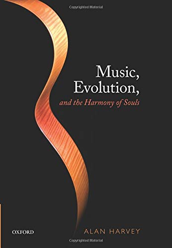 Music, Evolution, and the Harmony of Souls