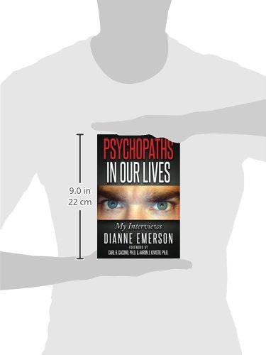 Psychopaths in Our Lives: My Interviews