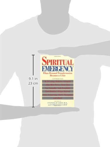 Spiritual Emergency: When Personal Transformation Becomes a Crisis (New Consciousness Readers)
