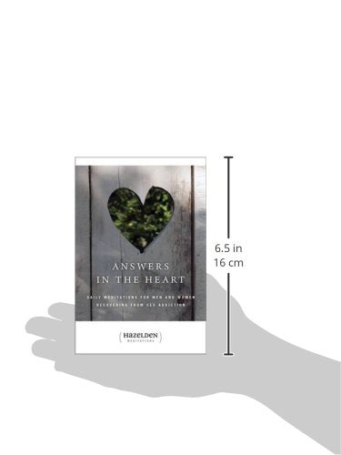 Answers in the Heart: Daily Meditations for Men and Women Recovering from Sex Addiction (Hazelden Meditations)