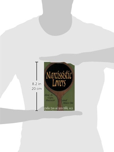 Narcissistic Lovers: How to Cope, Recover and Move On