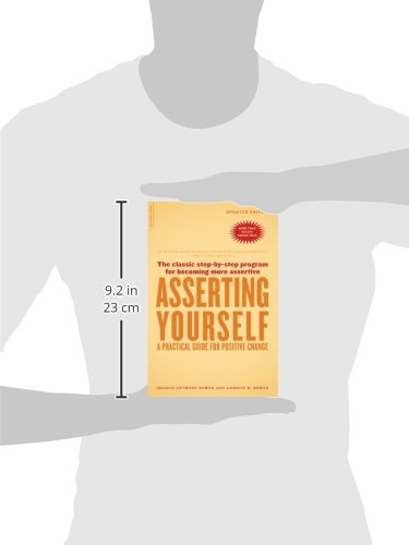 Asserting Yourself-Updated Edition: A Practical Guide For Positive Change