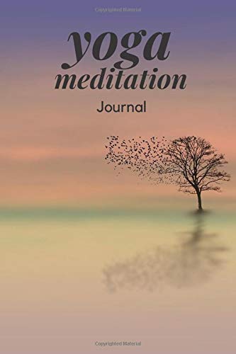 Yoga Meditation Journal: 200 Page Blank Yoga Meditation Mindfulness Notebook