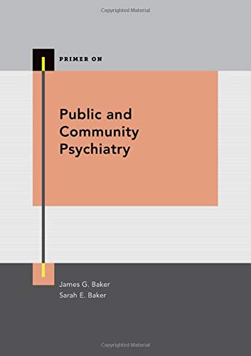 Public and Community Psychiatry (Primer On Series)