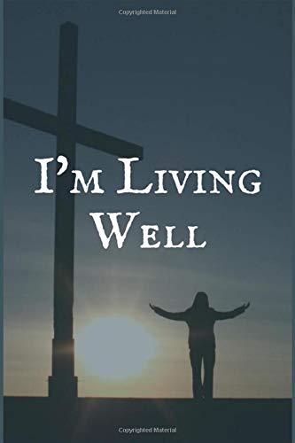 I'm Living Well: The Substance Dependence Recovery Writing Notebook