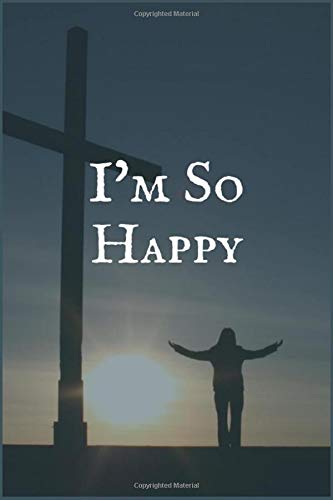 I'm So Happy: The Withdrawal Symptoms Writing Notebook for Overcoming Addiction