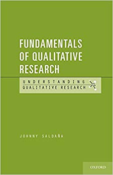 Fundamentals of Qualitative Research (Understanding Qualitative Research)