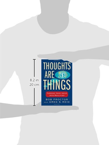 Thoughts Are Things: Turning Your Ideas Into Realities (Prosperity Gospel Series)