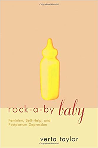 Rock-a-by Baby: Feminism, Self-Help and Postpartum Depression (Perspectives on Gender)