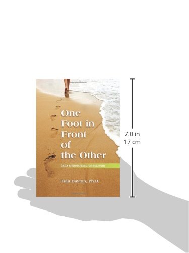 One Foot in Front of the Other: Daily Affirmations for Recovery