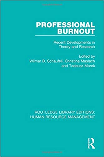 Professional Burnout (Routledge Library Editions: Human Resource Management)