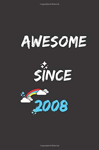 Awesome Since 2008: Notebook Birthday Gift For Girls, Boys, Students, Friends... Who Porn in 2008: Lined Journal Gift, 110+ Pages, 6"x9", Soft Cover, Matte Finish
